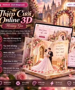 Thiệp Cưới Online 3D Hoàng Gia Module [tvd-thiepcuoi]